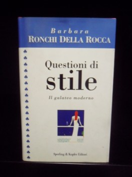 Questioni di stile. il galateo moderno