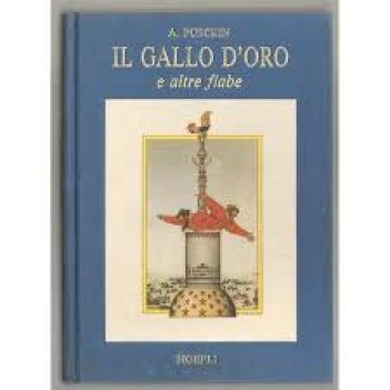 gallo d\'oro e altre fiabe