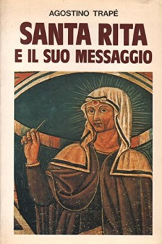 santa rita e il suo messaggio