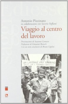 viaggio al centro del lavoro