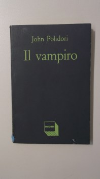 vampiro seguito da frammento di george gordon byron