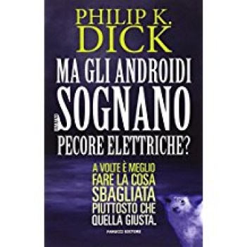 ma gli androidi sognano pecore elettriche?