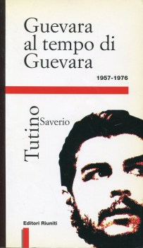 guevara al tempo di guevara