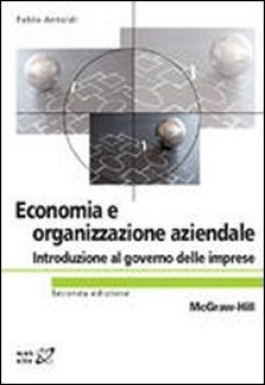 economia ed organizzazione aziendale (introduzione al governo delle imprese)