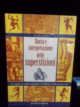 Storia e interpretazione delle superstizioni.