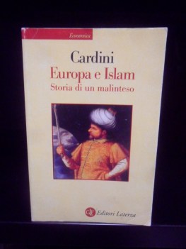 Europa e Islam. Storia di un malinteso