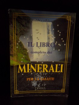 Libro completo dei Minerali per la salute.