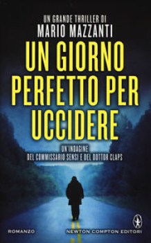 giorno perfetto per uccidere