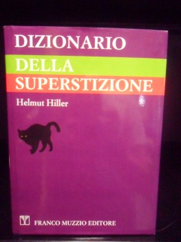 Dizionario della superstizione.