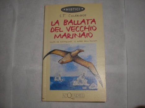 ballata del vecchio marinaio colpa e espiazione il mare dell anima fc