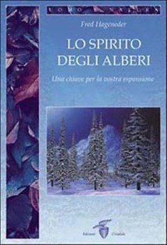 spirito degli alberi una chiave per la vostra espansione