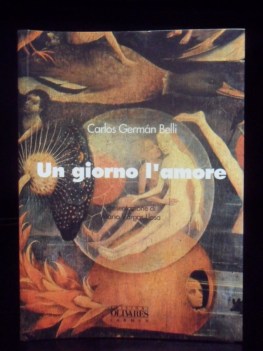 Giorno l\'amore. Testo spagnolo a fronte.