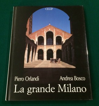 grande milano ediz italiana e inglese