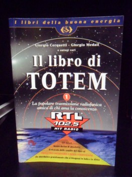 Libro di Totem. Popolare trasmissione radio RTL 102.5 Vol.1