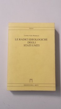 radici ideologiche degli Stati Uniti