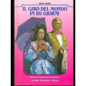 giro del mondo in 80 giorni (illustr.rose john)