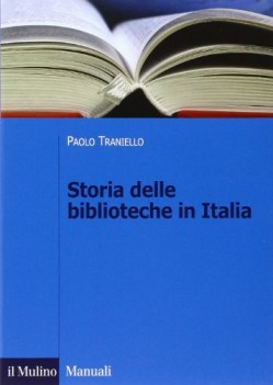 storia delle biblioteche in italia dall\'unit a oggi