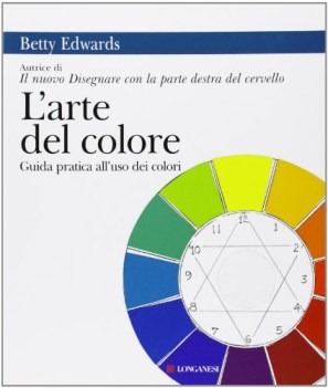 arte del colore guida pratica all\'uso dei colori