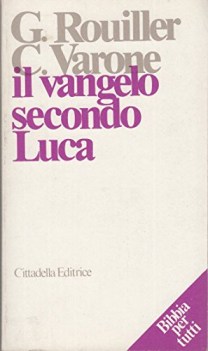 vangelo secondo luca testi e teologia