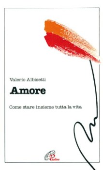 amore come stare insieme tutta la vita