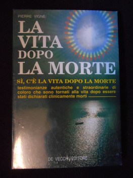 vita dopo la morte. si, c\' vita dopo la morte