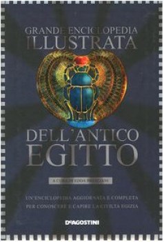 grande enciclopedia illustrata dell\'antico egitto