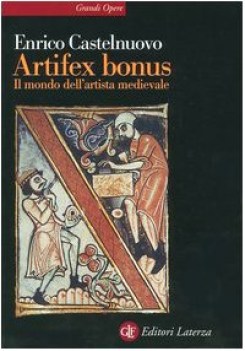 artifex bonus il mondo dell\'artista medievale