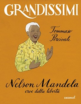 nelson mandela eroe della liberta