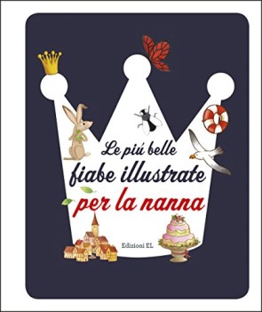 pi belle fiabe illustrate per la nanna