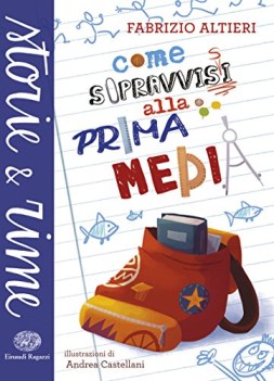 come sopravvissi alla prima media