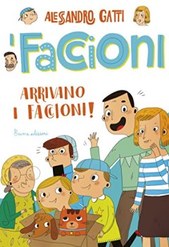 arrivano i faccioni