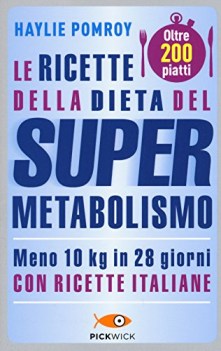 ricette della dieta del supermetabolismo