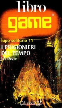 prigionieri del tempo (lupo solitario 11)