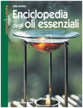 enciclopedia degli oli essenziali