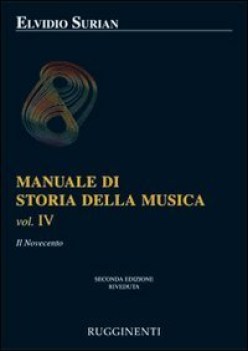 manuale di storia della musica 4 il novecento