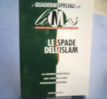 limes - le spade dell\'islam  (i quaderni speciali)