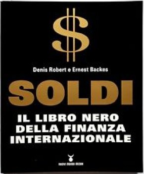 soldi il libro nero della finanza internazionale