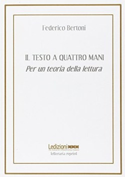 testo a quattro mani per una teoria della lettura