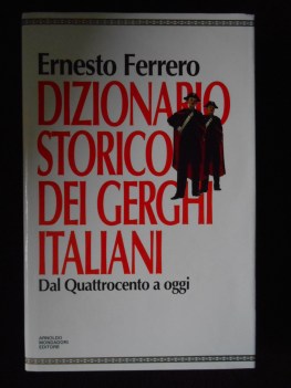 dizionario storico dei gerghi italiani. Dal quattrocento a oggi