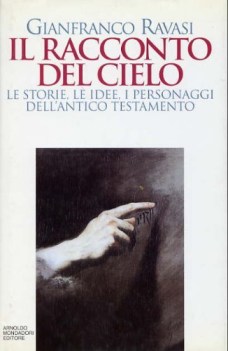 racconto del cielo le storie le idee i personaggi dell antico testamento