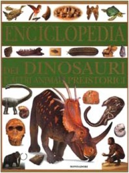 enciclopedia dei dinosauri e altri animali preistorici FC