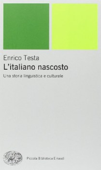 italiano nascosto una storia linguistica e culturale