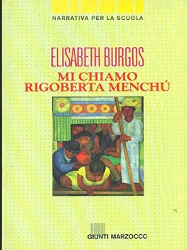 mi chiamo rigoberta menchu