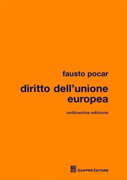 diritto dell\'unione europea 11 ediz.