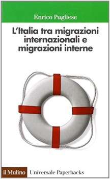 italia tra migrazioni internazionali e migrazioni interne