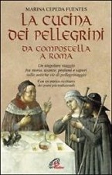 cucina dei pellegrini da compostella a roma