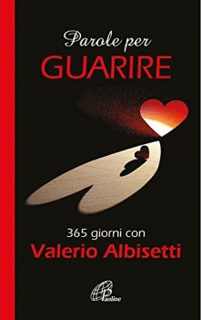 parole per guarire 365 giorni con valerio albisetti