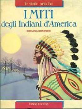 miti degli indiani d\'america