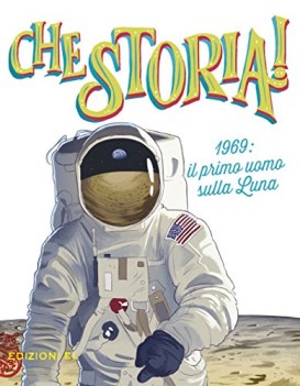 1969 il primo uomo sulla luna