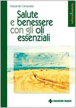 salute e benessere con gli oli essenziali